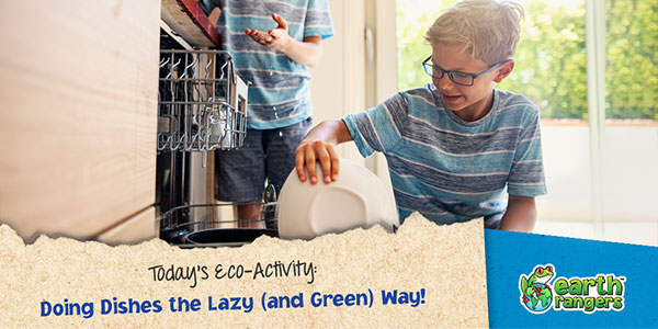 Doing Dishes the Lazy (and Green) Way!