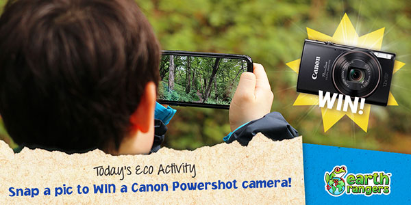 Eco-Activity: Snap a pic to WIN a Canon Powershot camera!